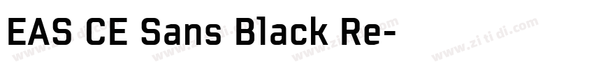 EAS CE Sans Black Re字体转换